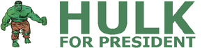Hulk for President
